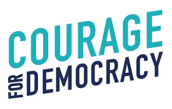 Courage for Democracy